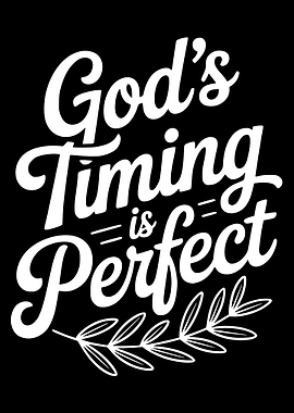 God's Timing is Perfect Typography Art