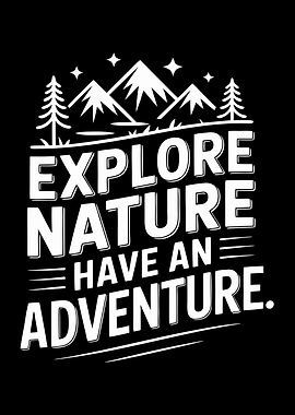 Explore Nature Adventure Graphic