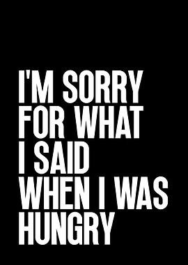 Hungry Apology Text Art