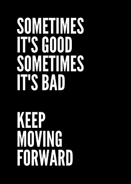 Motivational Text Art: Keep Moving Forward
