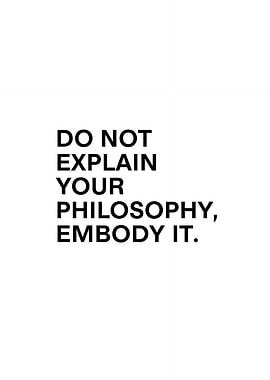 Minimalist Philosophy Quote Poster - 'Embody It'