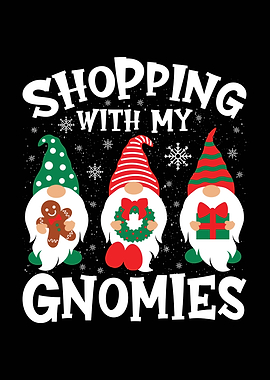 Shopping with my Gnomies Christmas