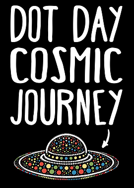 Dot Day Cosmic Journey