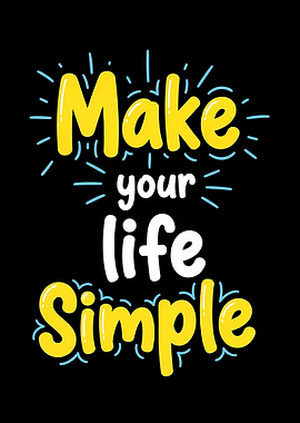 Make Your Life Simple Text Art