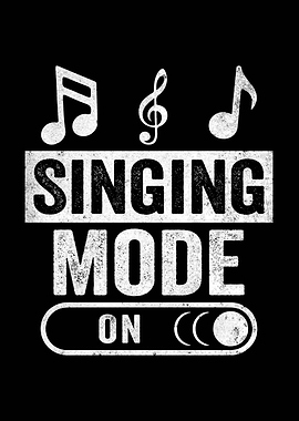 Singing Mode On