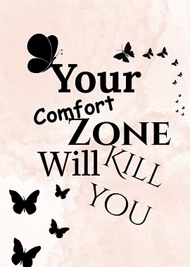 Comfort Zone Motivational Quote with Butterflies