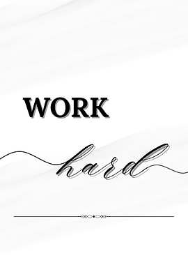 Work Hard Motivational Quote