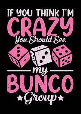 Bunco Group Crazy