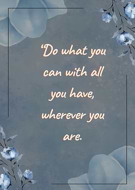 Inspirational Quote with Floral Design