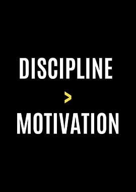 Discipline over Motivation Text Art