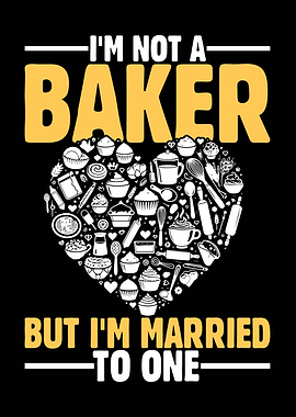 I'm Not a Baker
