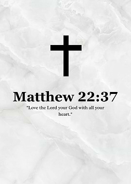Matthew 22:37 Christian Quote
