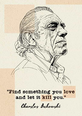 Charles Bukowski Portrait with Quote
