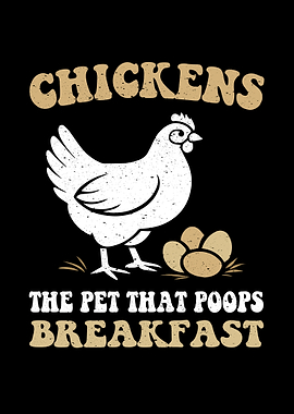 Chickens: The Pet That Poops Breakfast