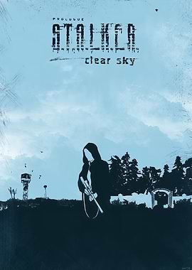 S.T.A.L.K.E.R. Clear Sky Poster