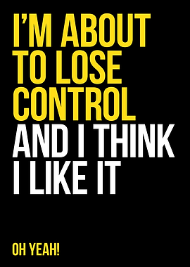 Lose Control - Text Art