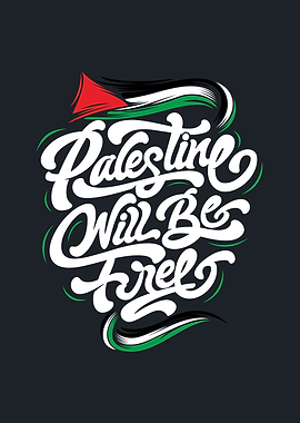 Palestine Will Be Free Typography Art