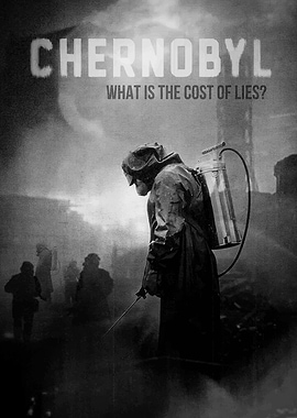 Chernobyl: What is the Cost of Lies?