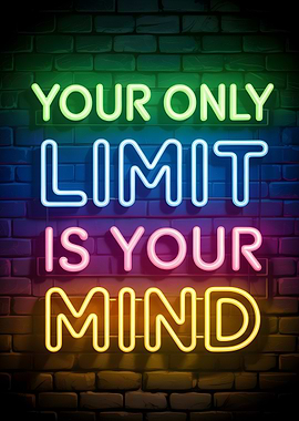 Inspirational Neon Sign: Your Only Limit