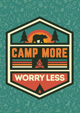 Camp More Worry Less Illustration
