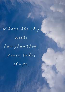 Sky Meets Imagination, Peace Takes Shape