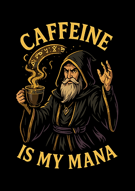 Caffeine is my mana wizard