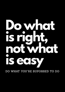 Inspirational Quote: Do What Is Right