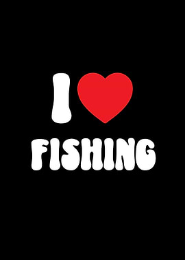 I Love Fishing Graphic