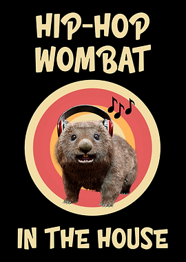 Hip-Hop Wombat in the House