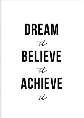 Dream Believe Achieve Inspirational Text Art