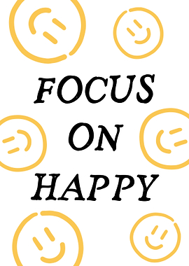 Focus on Happy