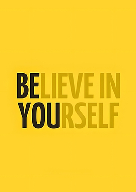 Believe in Yourself Motivational Poster