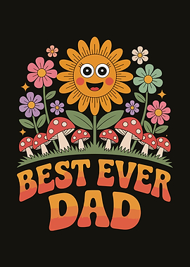 Best Ever Dad Floral Graphic