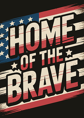 Home of the Brave Patriotic Design