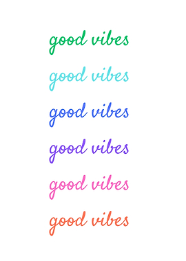 Good Vibes Colorful