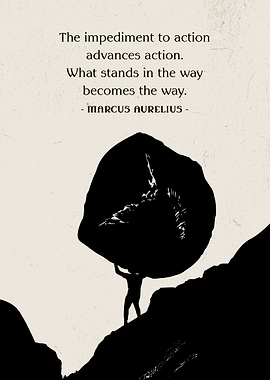 Marcus Aurelius Quote - Obstacle is the Way