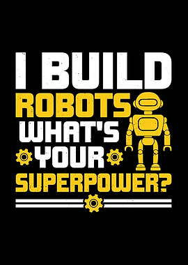 I Build Robots Superpower