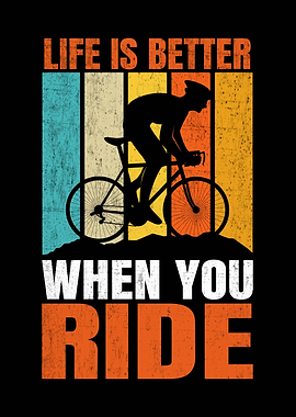 Life is Better When You Ride