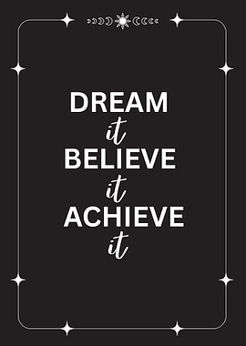 Dream Believe Achieve Inspirational Text Art