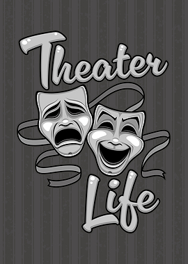 Theater Life Comedy and Tragedy Masks