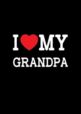I Love My Grandpa Family Graphic