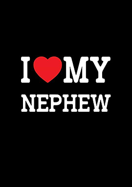 I Love My Nephew Family Graphic