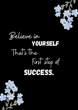 Believe in Yourself Floral Poster