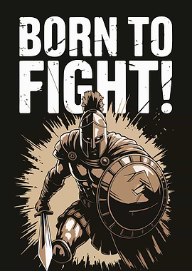 Born to Fight Spartan Warrior Illustration