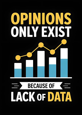Opinions Exist Because of Lack Data