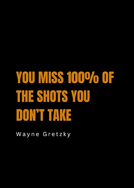 Inspirational Quote by Wayne Gretzky