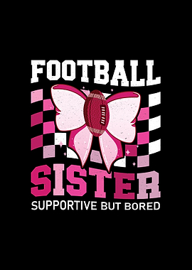 Football Sister Supportive But Bored