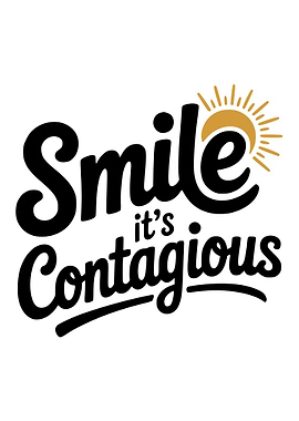 Smile it's Contagious Typography Art