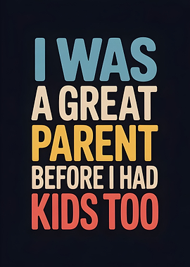 Funny Parenting Quote on Dark Background