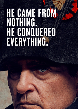 Napoleon Bonaparte: He Conquered Everything